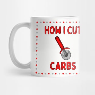 How I Cut Carbs | Pizza Lovers Unite Mug